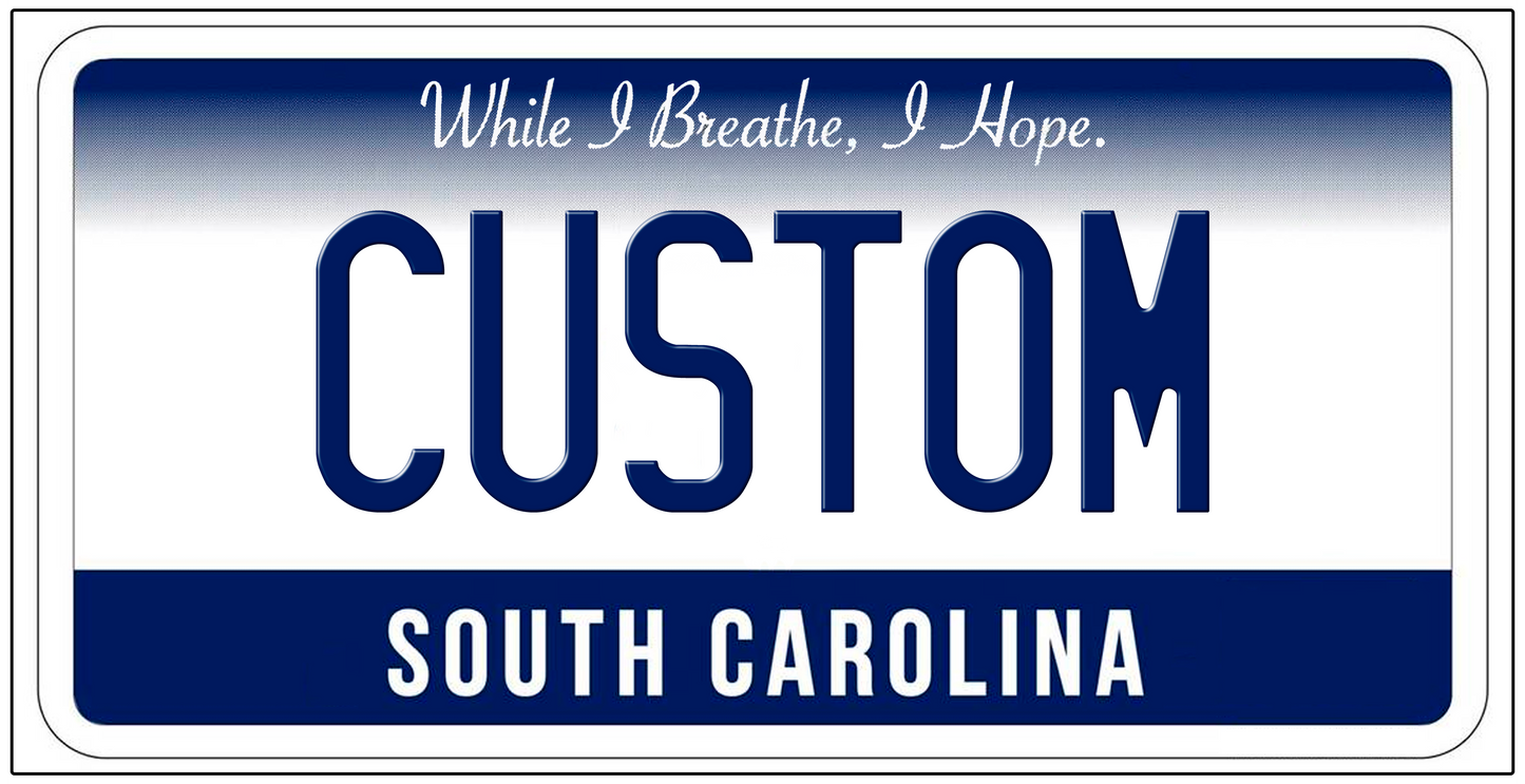 South Carolina “While I Breathe, I Hope” Custom License Plate – Classic Design