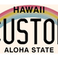 Hawaii “Aloha State” Rainbow Custom License Plate – Personalized Metal Tag