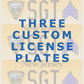 Three Custom Vanity Plates